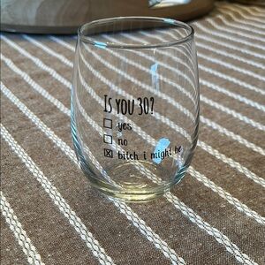 Humorous Wine Glass with Quote